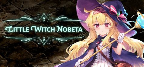 Maximizing Efficiency: How Long Does It Take to 100% Little Witch Nobeta?